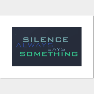 Typography Design . "Silence always Says Something". Posters and Art